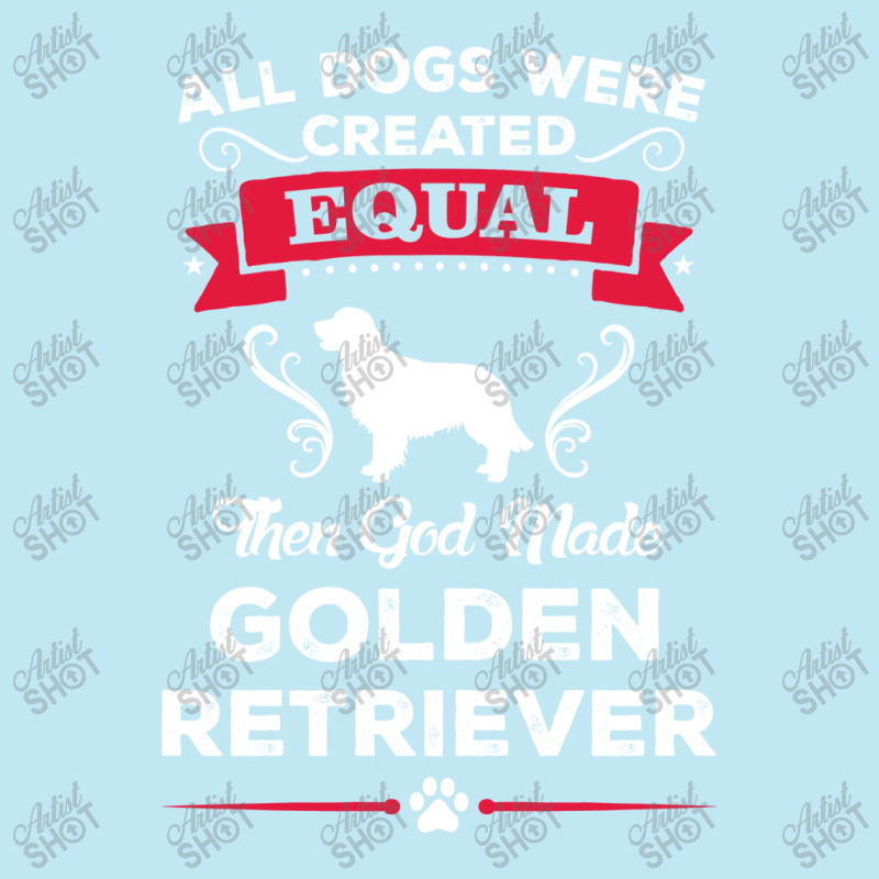 All Dogs Were Created Equal Then God Made Golden Retriever Urban Pullover Hoodie | Artistshot