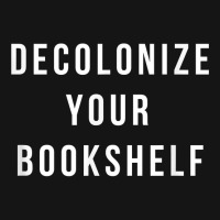 Decolonize Your Bookshelf, Bookworm, Reading T Shirt Mesh Cap | Artistshot