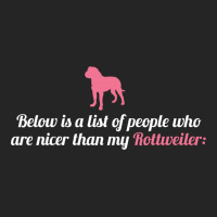 Below Is List Of People Who Are Nicer Than My Rottweiler Leatherette Tumbler | Artistshot