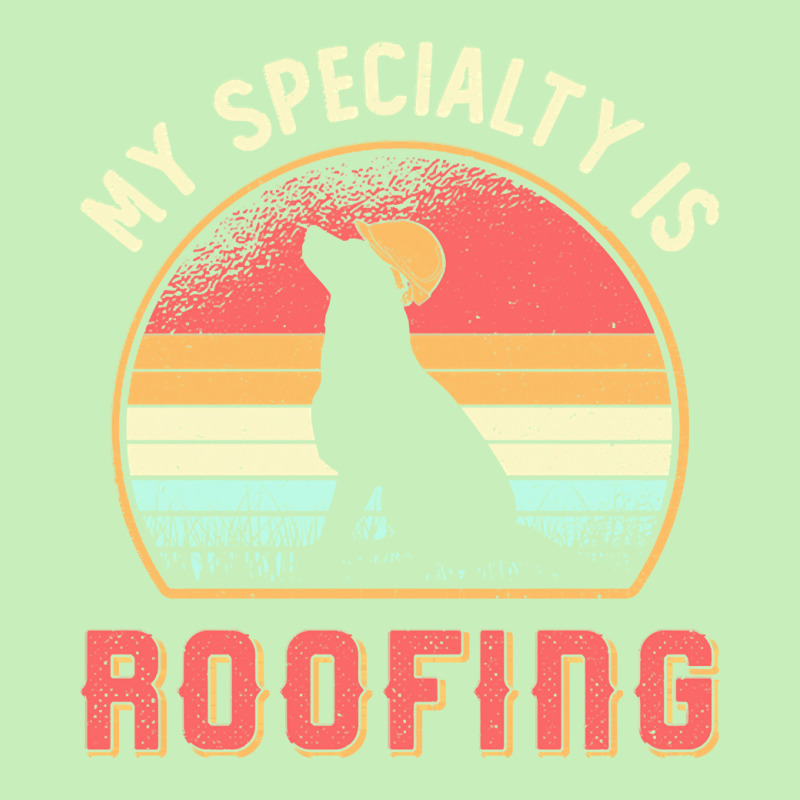 Roofer T  Shirt Roofer My Specialty Is Roofing Dog Retro Roof T  Shirt Urban Heavy T-shirt | Artistshot