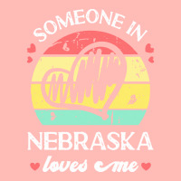 Someone In Nebraska Loves Me T  Shirt Someone In Nebraska Loves Me Fun Urban Heavy T-shirt | Artistshot