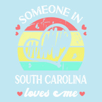 Someone In South Carolina Loves Me T  Shirt Someone In South Carolina Urban Heavy T-shirt | Artistshot