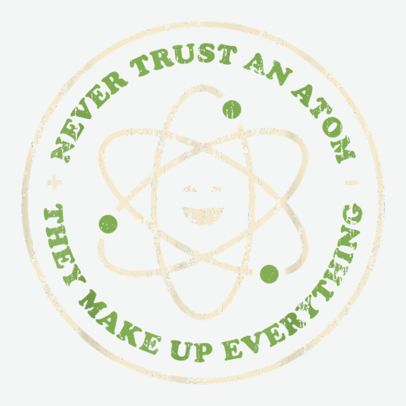 Funny Science Shirt Never Trust An Atom Chemistry Teacher T Shirt Urban Heavy T-shirt | Artistshot