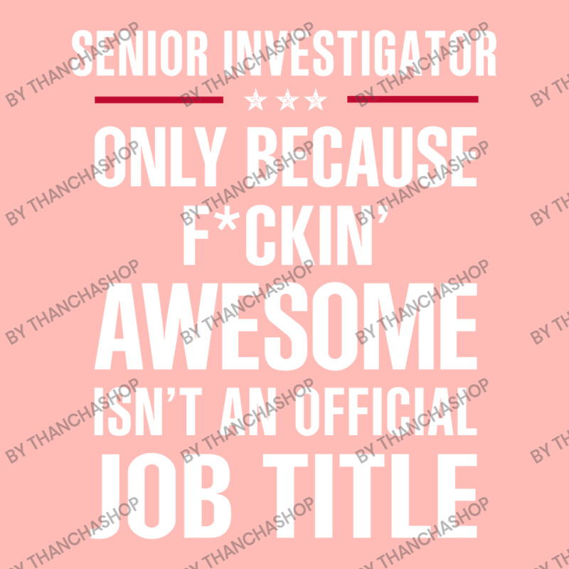 Gift For F Ckin' Awesomw Senior Investigator Urban Pullover Hoodie by thanchashop | Artistshot