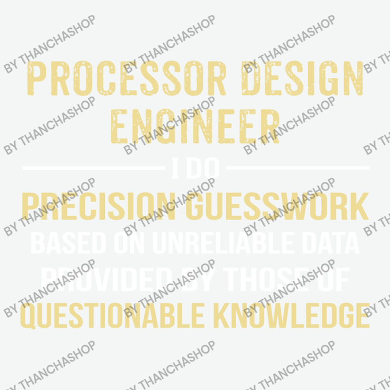 Processor Design Engineer I Do Precision Guesswork Urban Pullover Hoodie | Artistshot