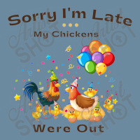 Sorry I'm Late My Chickens Were Out Urban Pullover Hoodie | Artistshot