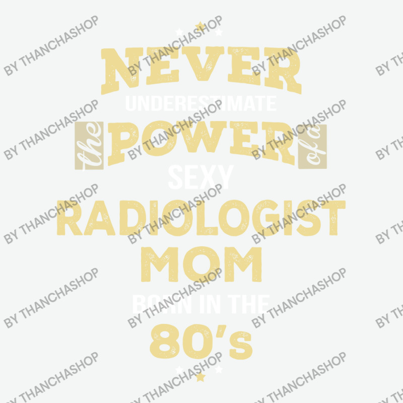 Never Underestimate Radiologist Mom Born In The 80's Urban Pullover Hoodie by thanchashop | Artistshot