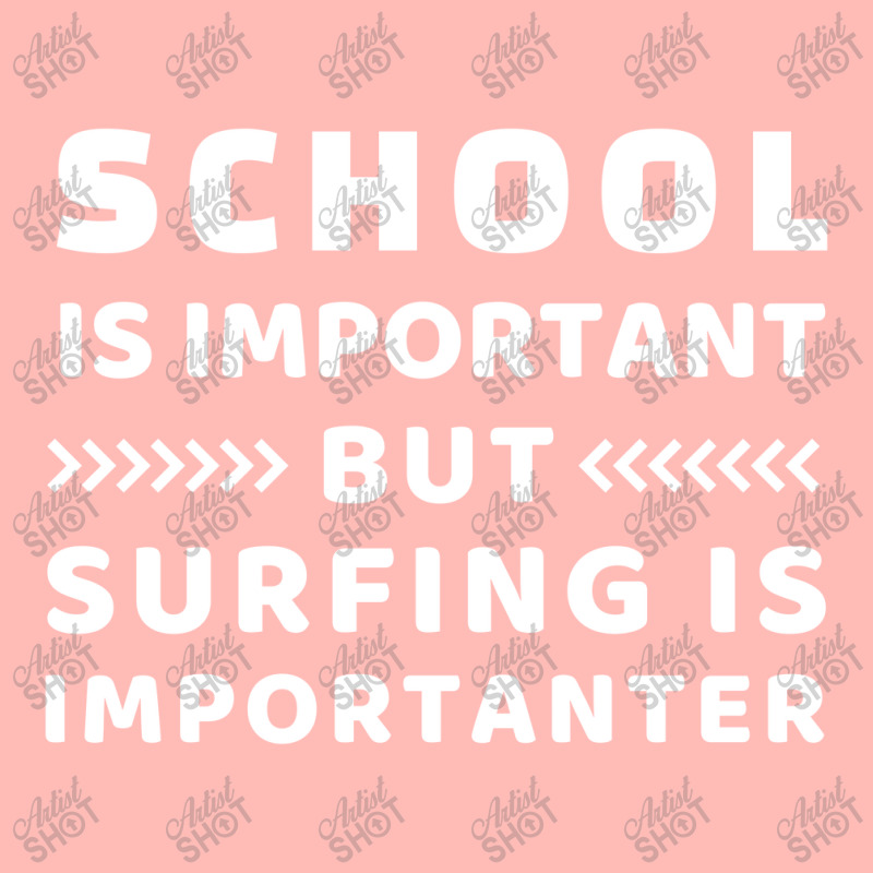 School Is Important But Surfing Is Importanter Urban Pullover Hoodie | Artistshot