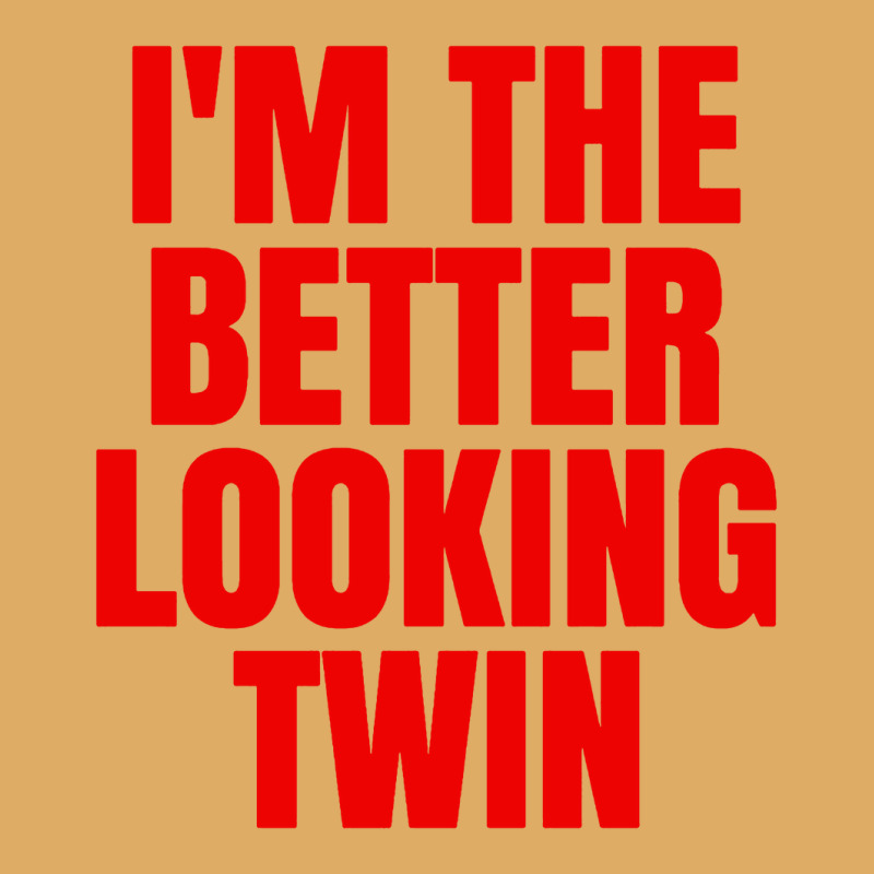 I'm The Better Looking Twin Urban Pullover Hoodie | Artistshot