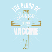 The Blood Of Jesus Is My Vaccine God Christ Believe Sweatshirt Urban Pullover Hoodie | Artistshot