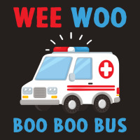 Wee Woo Boo Boo Bus Ambulance Ems Emt Paramedic Driver Gift Pullover H Tank Top | Artistshot