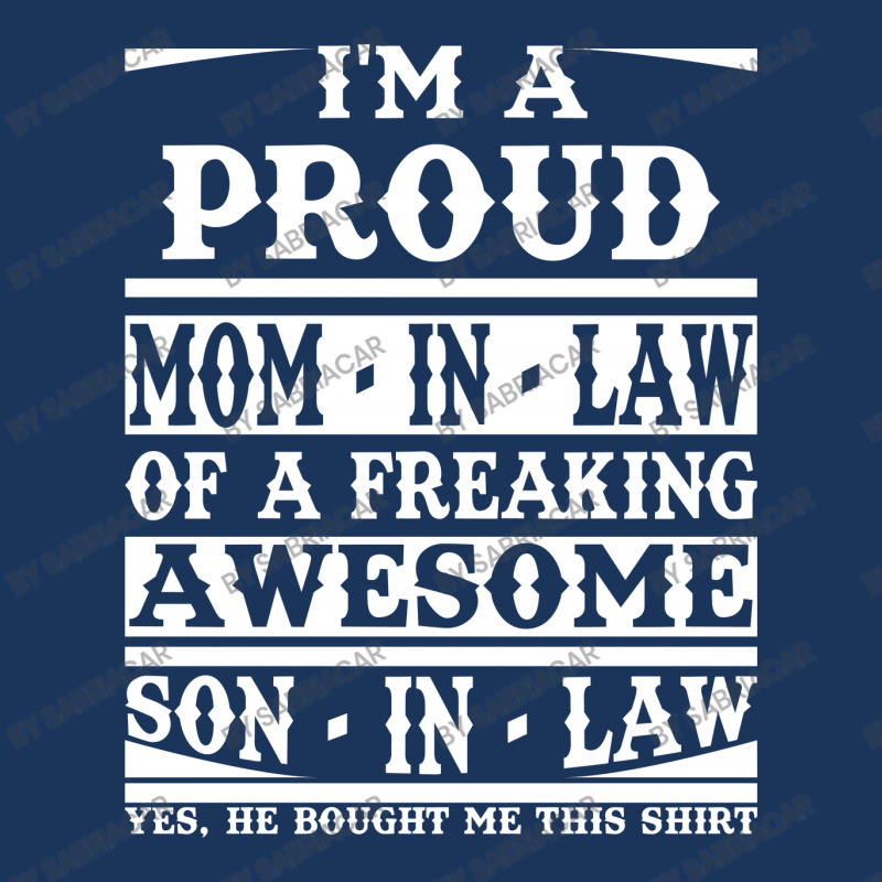 Proud Mom In Law Of A Freaking Awesome Son In Law Leatherette Tumbler | Artistshot