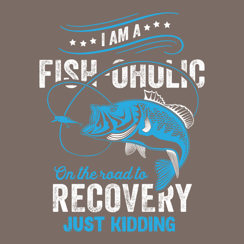 I'm A Fish-oholic On The Road To Recovery Leatherette Tumbler | Artistshot