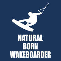 Natural Born Wakeboarder Funny Leatherette Tumbler | Artistshot