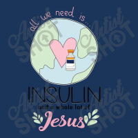 Diabetes All We Need Is Insulin A Whole Lot Of Jesus Leatherette Tumbler | Artistshot