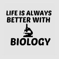 Biology Life Is Better Exclusive T-shirt | Artistshot