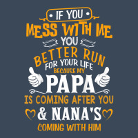 Kids Funny If You Mess With Me My Papa And Nana Is Coming T Shirt Flat Bill Snapback Cap | Artistshot