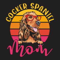 Dog Lover Gift T  Shirt Funny Cocker Spaniel Dog Mom Gift Idea T  Shir T-shirt | Artistshot