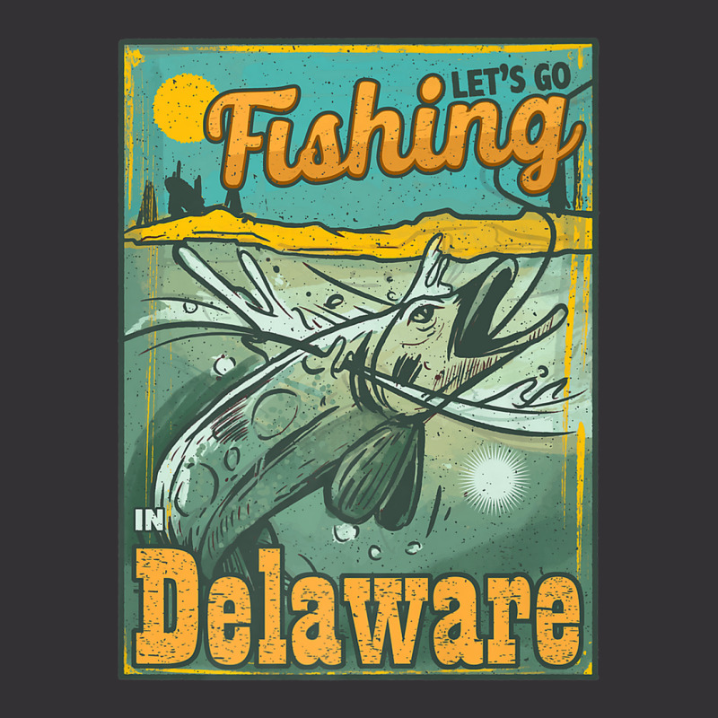 Let's Go Fishing In Delaware Premium Vintage Hoodie | Artistshot