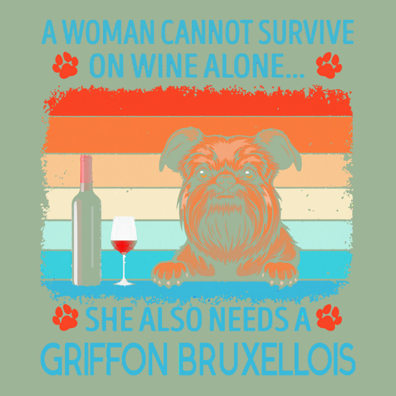 Griffon Bruxellois T  Shirt A Woman Cannot Survive On Wine Alone She A Urban Heavy T-shirt by jakayla01556 | Artistshot