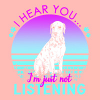 Dalmatian T  Shirt I Hear You I'm Just Not Listening Dalmatian Lover T Urban Heavy T-shirt | Artistshot