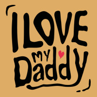 I Love My Daddy Typography Urban Heavy T-shirt | Artistshot