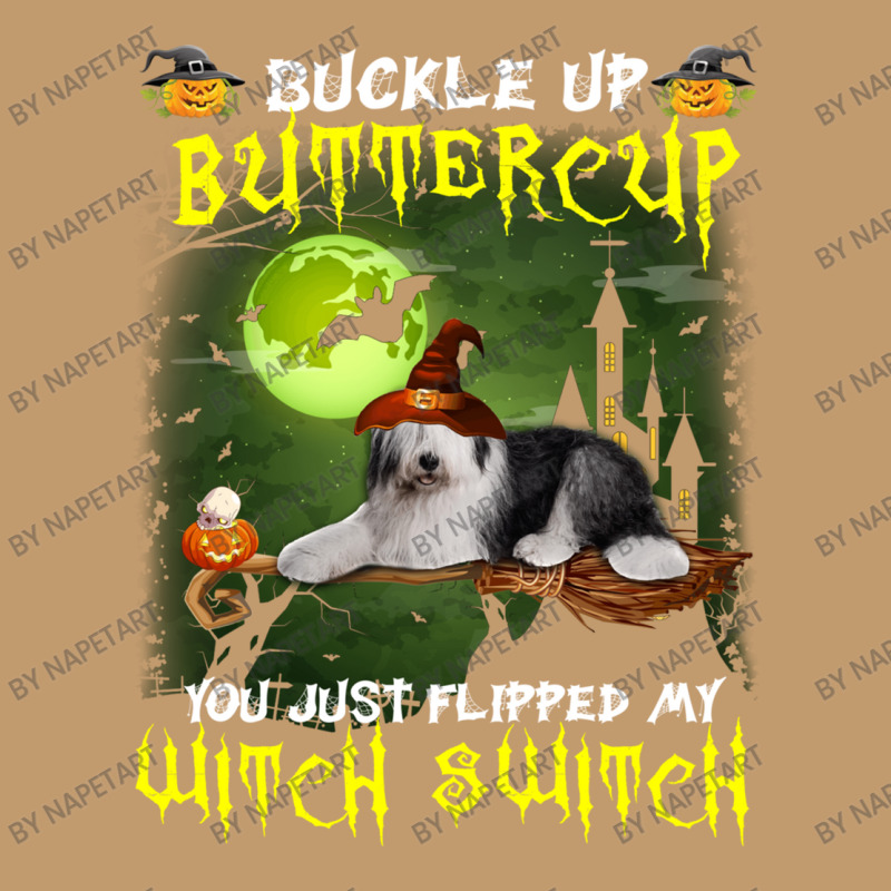 Old English Sheepdog Buckle Up Buttercup You Just Flipped My Witch Swi Urban Heavy T-shirt | Artistshot