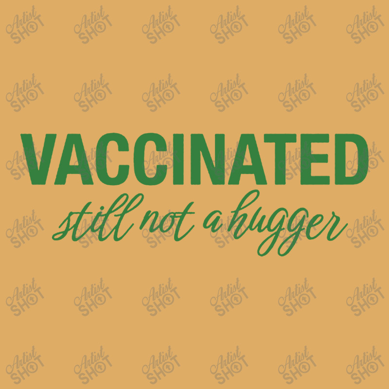 Vaccinated Still Not A Hugger Urban Pullover Hoodie by Diamond Tees | Artistshot