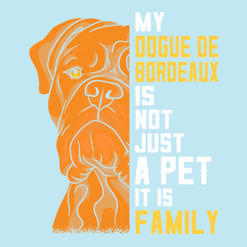 Dogue De Bordeaux T  Shirt Dogue De Bordeaux Family Dog Gift T  Shirt Urban Pullover Hoodie | Artistshot