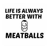 Meatballs Life Is Better Baby Bodysuit | Artistshot