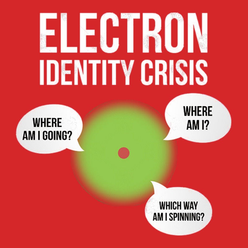 Electron Identity Crisis Funny Design Trucker Cap | Artistshot