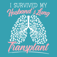 I Survived My Husband's Lung Transplant Organ Donation Premium T Shirt Dyed Cap | Artistshot