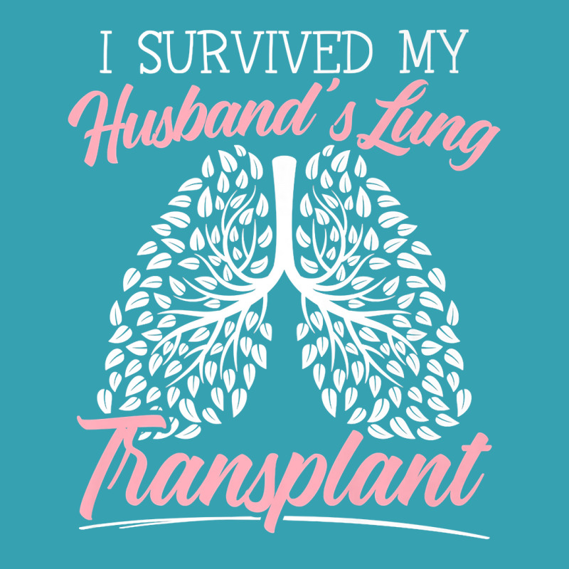 I Survived My Husband's Lung Transplant Organ Donation Premium T Shirt Dyed Cap by cm-arts | Artistshot