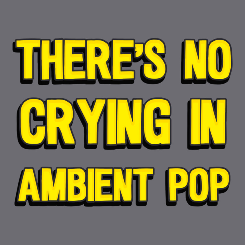 There's No Crying In Ambient Pop Long Sleeve T Shirt Mesh cap by cm-arts | Artistshot