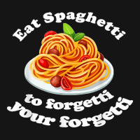 Pasta Lover Eat The Spaghetti To Forgetti Your Regretti Mesh Cap | Artistshot