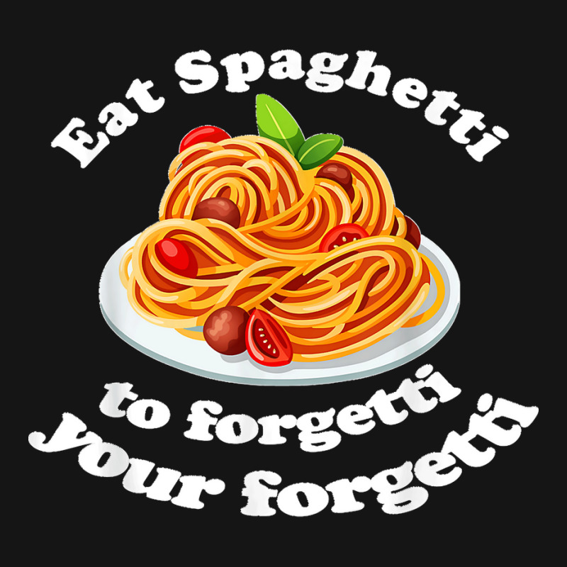 Pasta Lover Eat The Spaghetti To Forgetti Your Regretti Mesh cap by AnaMercedesContreras | Artistshot