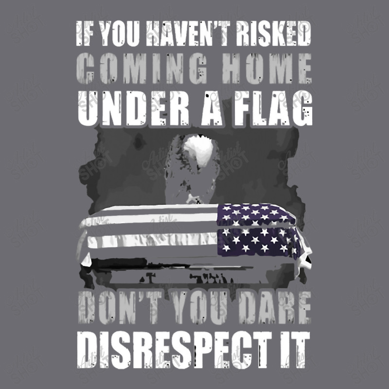 If You Haven't Risked Coming Home Under A Flag T Mesh Cap | Artistshot