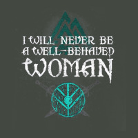 I Will Never Be A Well Behaved Woman Tee, Warriors' Tee T Shirt Trucker Cap | Artistshot