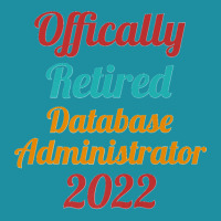 Database Administrator Official Retired 2022 Funny Premium Flat Bill Snapback Cap | Artistshot