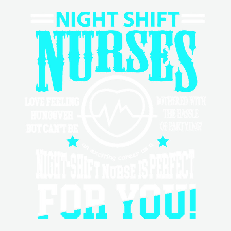 Nurse T  Shirt Nightshift Nurse Novelty Tshirt For Night Shift Nurses Urban Heavy T-shirt | Artistshot