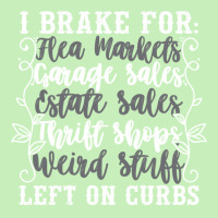 Brake For Flea Markets Garage   Estate Sales And Weird Stuff Sweatshir Urban Pullover Hoodie | Artistshot