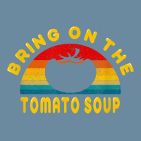 Bring On The Tomato Soup Vintage Retro Tee Gift T Shirt Urban Pullover Hoodie | Artistshot