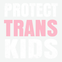 Protect Trans Kids T  Shirt Protect Trans Students L G B T Q Gay Trans Urban Pullover Hoodie | Artistshot