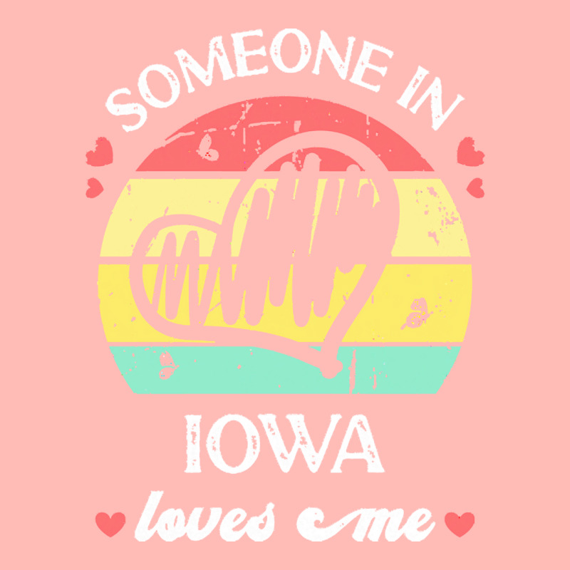 Someone In Iowa Loves Me T  Shirt Someone In Iowa Loves Me Funny Famil Urban Pullover Hoodie | Artistshot