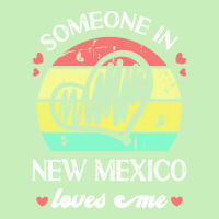 Someone In New Mexico Loves Me T  Shirt Someone In New Mexico Loves Me Urban Pullover Hoodie | Artistshot