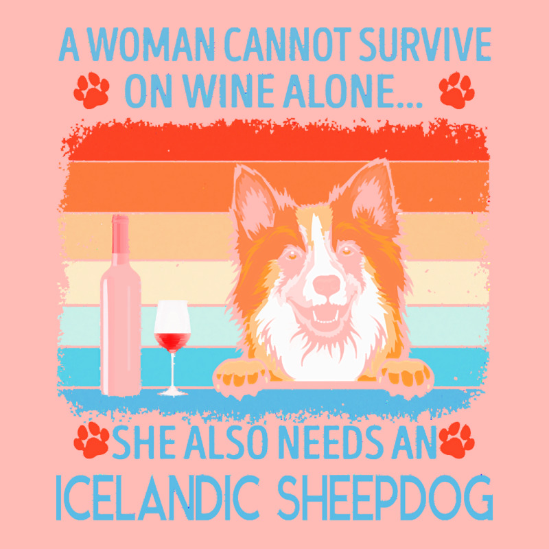 Icelandic Sheepdog T  Shirt A Woman Cannot Survive On Wine Alone She A Urban Pullover Hoodie by jakayla01556 | Artistshot