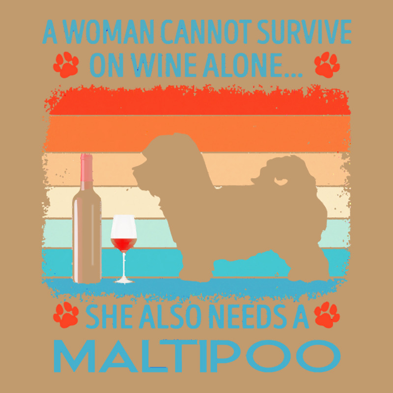 Maltipoo T  Shirt A Woman Cannot Survive On Wine Alone She Also Needs Urban Pullover Hoodie by jakayla01556 | Artistshot