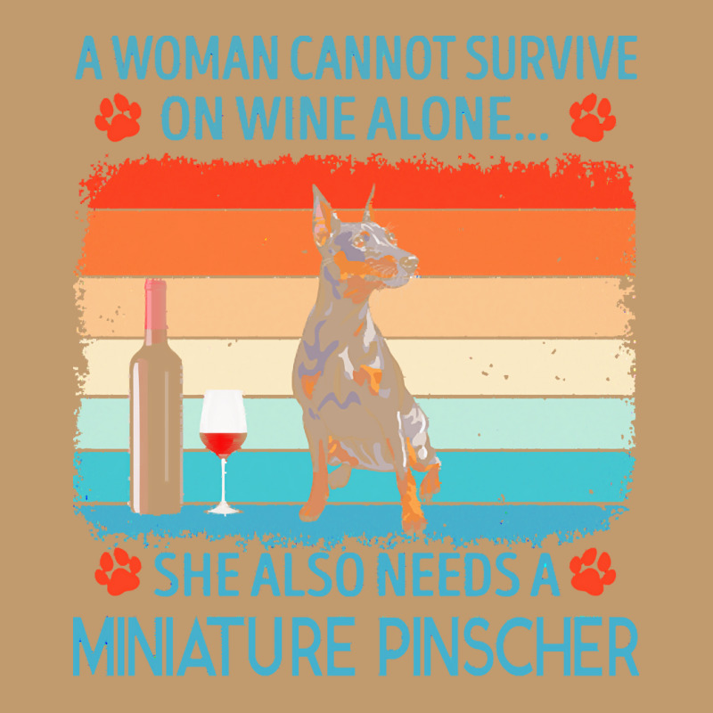 Miniature Pinscher T  Shirt A Woman Cannot Survive On Wine Alone She A Urban Pullover Hoodie by jakayla01556 | Artistshot