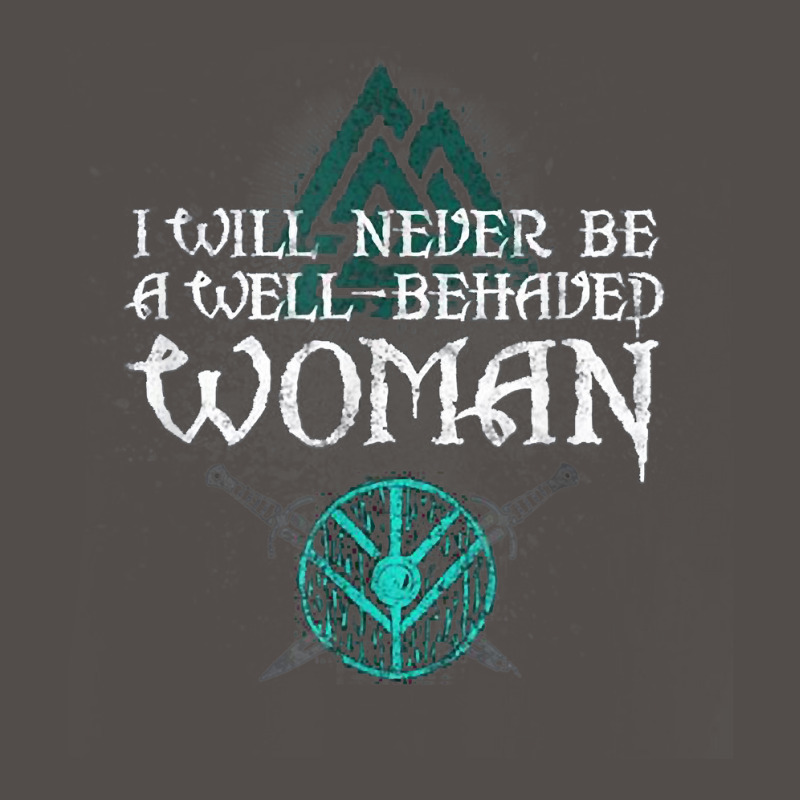 I Will Never Be A Well Behaved Woman Tee, Warriors' Tee T Shirt Flat Bill Snapback Cap | Artistshot