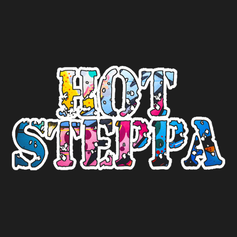 Slang Language T  Shirt H O T S T E P P A U R B A N S T Y L E P A T T Classic T-shirt by danielle22366 | Artistshot